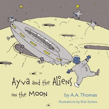 Paperback Ayva and the Aliens on the Moon Book
