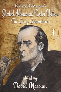 Paperback Sherlock Holmes and Dr. Watson: The Early Adventures Volume I Book