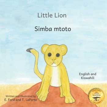 Paperback Little Lion: Where's My Mama in Kiswahili and English Book