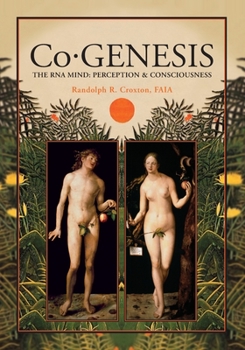 Paperback Co-GENESIS: The RNA Mind: Perception & Consciousness Book