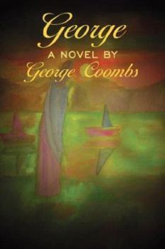 Paperback George: A Novel by George Coombs Book