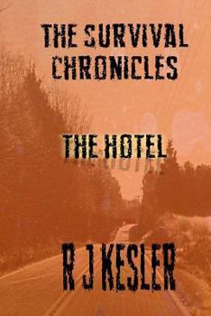 Paperback The Hotel: The Survival Chronicles Book