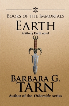 Books of the Immortals: Earth - Book #5 of the Books of the Immortals