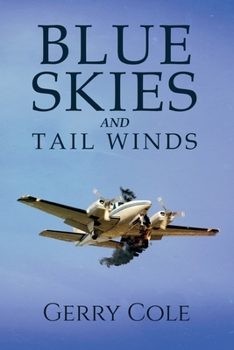 Paperback Blue Skies and Tail Winds Book