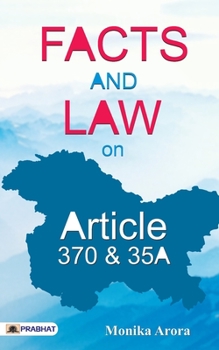 Paperback Facts and Law on Article 370 & 35A Book