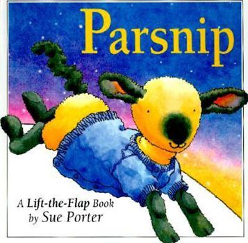 Hardcover Parsnip: A Lift-The-Flap Book