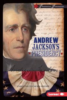 Library Binding Andrew Jackson's Presidency Book