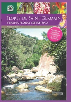 Paperback Flores de Saint Germain: Terapia Floral Metaf?sica [Spanish] Book
