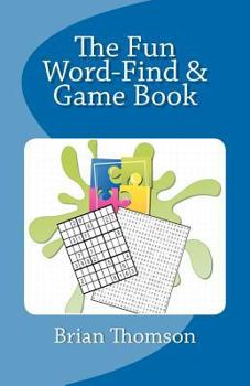 Paperback The Fun Word-Find and Game book