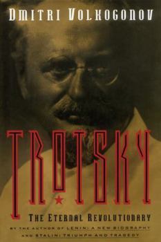 Paperback Trotsky: The Eternal Revolutionary Book