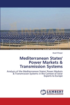 Paperback Mediterranean States' Power Markets & Transmission Systems Book
