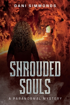 Paperback Shrouded Souls - A Paranormal Mystery: A Paranormal Mystery Book
