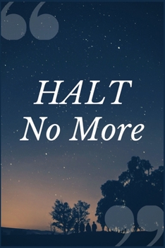 Paperback HALT No More: An Uppers and Downers Addiction Recovery Prompt Journal Writing Notebook Book