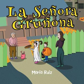 Paperback La Señora Gruñona [Spanish] Book