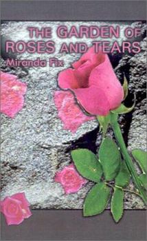 Paperback Garden of Roses and Tears Book