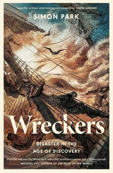 Wreckers: Disaster in the Age of Discovery