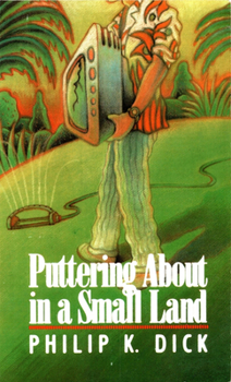 Paperback Puttering about in a Small Land Book