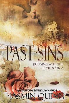 Past Sins: Running with the Devil Book 8 - Book #8 of the Running with the Devil