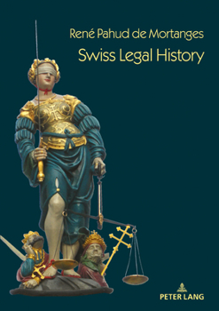 Hardcover Swiss Legal History Book