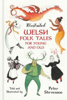 Hardcover Illustrated Welsh Folk Tales for Young and Old Book