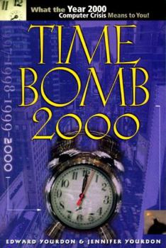 Paperback Time Bomb 2000: What the Year 2000 Computer Crisis Means to You! Book