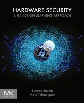 Paperback Hardware Security: A Hands-On Learning Approach Book