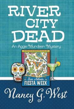 River City Dead - Book #4 of the Aggie Mundeen Mystery