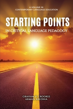 Paperback Starting Points in Critical Language Pedagogy Book