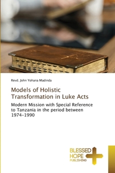 Paperback Models of Holistic Transformation in Luke Acts Book