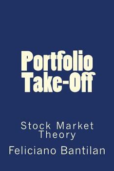 Paperback Portfolio Take-off: Stock Market Theory Book