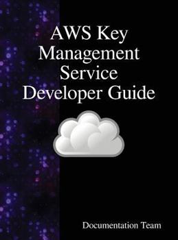 Hardcover AWS Key Management Service Developer Guide Book