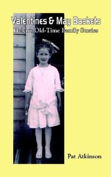 Paperback Valentines & May Baskets: Helen's Old-Time Family Stories Book