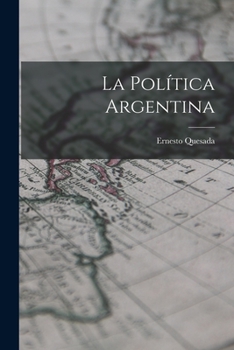 Paperback La Política Argentina Book