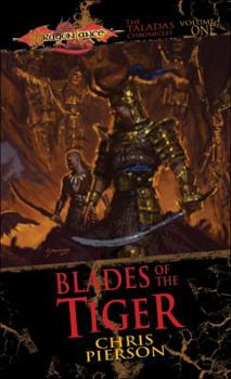 Mass Market Paperback Blades of the Tiger: The Taladas Chronicles, Volume One Book