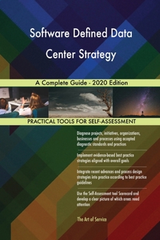 Paperback Software Defined Data Center Strategy A Complete Guide - 2020 Edition Book
