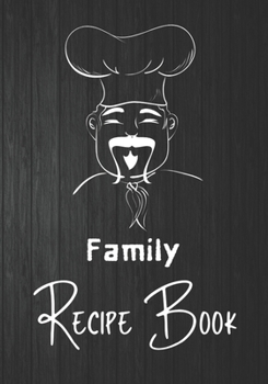 Paperback Family Recipe Book: Recipe binder: Elegant recipe holder to Write In Recipe cards, chic Food Graphics design, Document all Your recipe box Book