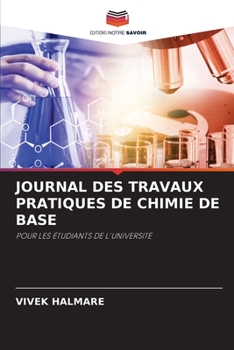 Paperback Journal Des Travaux Pratiques de Chimie de Base [French] Book