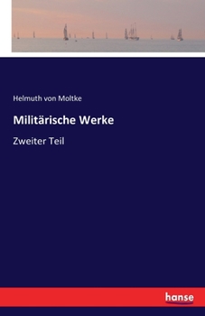 Paperback Militärische Werke: Zweiter Teil [German] Book