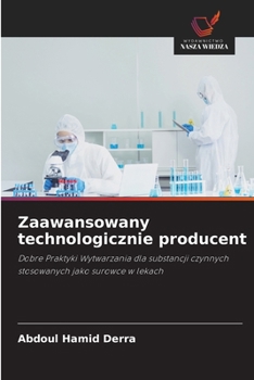 Zaawansowany technologicznie producent (Polish Edition)