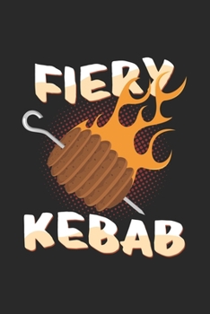 Fiery Kebab: 6x9 Kebab | blank with numbers paper | notebook | notes