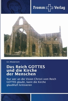 Paperback Das Reich GOTTES und die Kirche der Menschen [German] Book