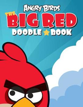 Angry Birds: Big Red Doodle Book - Book  of the Angry Birds