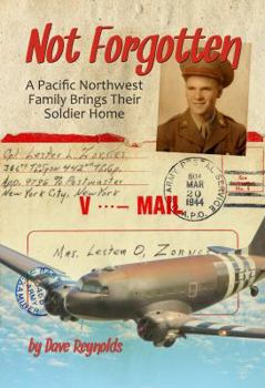 Paperback Not Forgotten - A PAcific Northwest Family Brings Their Soldier Home Book