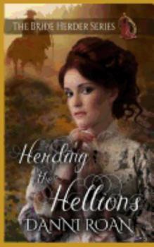 Paperback Herding the Hellions Book