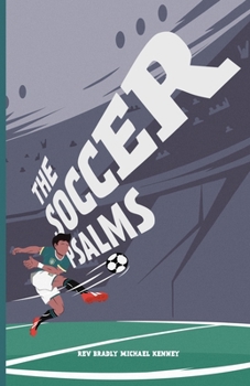 Paperback The Soccer Psalms Book
