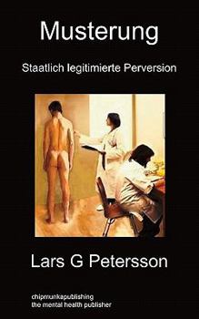 Paperback Musterung: Staatlich legitimierte Perversion [German] Book