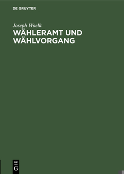 Hardcover Wähleramt Und Wählvorgang [German] Book