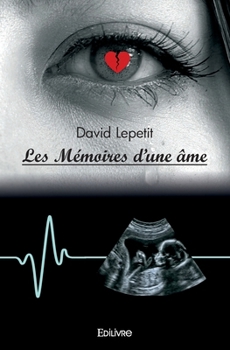 Paperback Les Mémoires d'une âme [French] Book