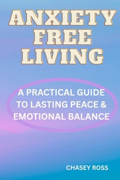Paperback Anxiety-Free Living Book