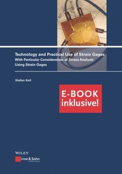 Hardcover Technology and Practical Use of Strain Gages: With Particular Consideration of Stress Analysis Using Strain Gages, Ebundle Book